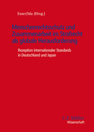 Buchcover Menschenrechtsschutz und Zusammenarbeit im Strafrecht als globale Herausforderung  | EAN 9783811442566 | ISBN 3-8114-4256-2 | ISBN 978-3-8114-4256-6
