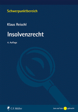 Buchcover Insolvenzrecht | Klaus Reischl | EAN 9783811443280 | ISBN 3-8114-4328-3 | ISBN 978-3-8114-4328-0