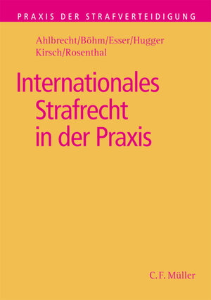 Buchcover Internationales Strafrecht in der Praxis  | EAN 9783811443525 | ISBN 3-8114-4352-6 | ISBN 978-3-8114-4352-5