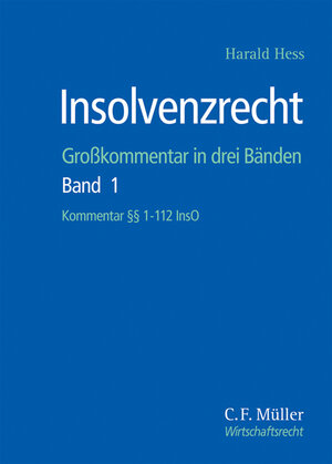 Buchcover Insolvenzrecht | Harald Hess | EAN 9783811444010 | ISBN 3-8114-4401-8 | ISBN 978-3-8114-4401-0