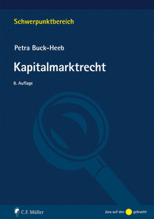 Buchcover Kapitalmarktrecht | Petra Buck-Heeb | EAN 9783811444461 | ISBN 3-8114-4446-8 | ISBN 978-3-8114-4446-1
