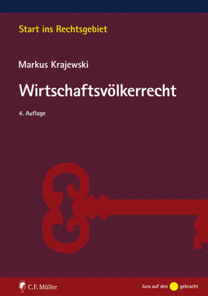 Buchcover Wirtschaftsvölkerrecht | Markus Krajewski | EAN 9783811445345 | ISBN 3-8114-4534-0 | ISBN 978-3-8114-4534-5