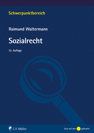 Buchcover Sozialrecht | Raimund Waltermann | EAN 9783811446564 | ISBN 3-8114-4656-8 | ISBN 978-3-8114-4656-4
