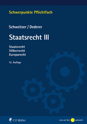 Buchcover Staatsrecht III | Hans-Georg Dederer | EAN 9783811449121 | ISBN 3-8114-4912-5 | ISBN 978-3-8114-4912-1