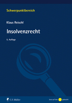 Buchcover Insolvenzrecht | Klaus Reischl | EAN 9783811449657 | ISBN 3-8114-4965-6 | ISBN 978-3-8114-4965-7