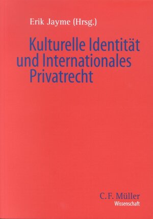 Buchcover Kulturelle Identität und Internationales Privatrecht  | EAN 9783811451513 | ISBN 3-8114-5151-0 | ISBN 978-3-8114-5151-3