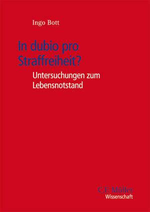 Buchcover In dubio pro Straffreiheit? | Ingo Bott | EAN 9783811454255 | ISBN 3-8114-5425-0 | ISBN 978-3-8114-5425-5