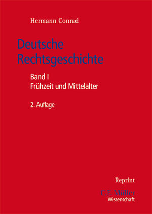 Buchcover Deutsche Rechtsgeschichte | Hermann Conrad | EAN 9783811454262 | ISBN 3-8114-5426-9 | ISBN 978-3-8114-5426-2