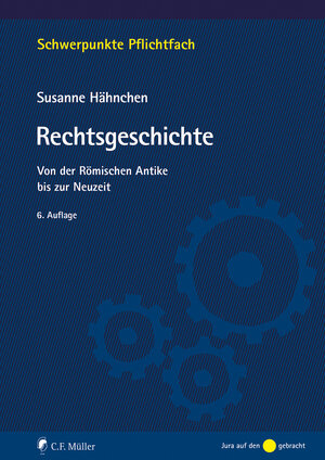 Buchcover Rechtsgeschichte | Susanne Hähnchen | EAN 9783811454422 | ISBN 3-8114-5442-0 | ISBN 978-3-8114-5442-2