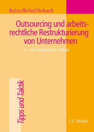 Buchcover Outsourcing und arbeitsrechtliche Restrukturierung von Unternehmen  | EAN 9783811455054 | ISBN 3-8114-5505-2 | ISBN 978-3-8114-5505-4