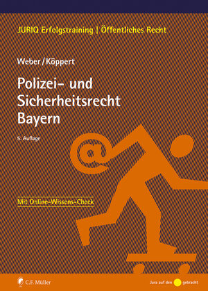 Buchcover Polizei- und Sicherheitsrecht Bayern | Tobias Weber | EAN 9783811455436 | ISBN 3-8114-5543-5 | ISBN 978-3-8114-5543-6