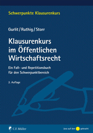 Buchcover Klausurenkurs im Öffentlichen Wirtschaftsrecht | Elke Gurlit | EAN 9783811455580 | ISBN 3-8114-5558-3 | ISBN 978-3-8114-5558-0