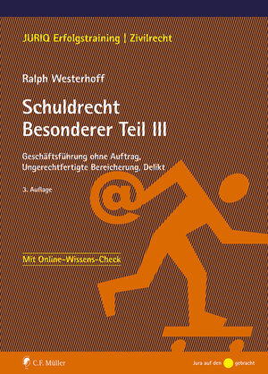 Buchcover Schuldrecht Besonderer Teil III | Ralph Westerhoff | EAN 9783811457447 | ISBN 3-8114-5744-6 | ISBN 978-3-8114-5744-7