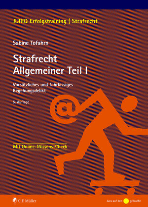 Buchcover Strafrecht Allgemeiner Teil I | Sabine Tofahrn | EAN 9783811457478 | ISBN 3-8114-5747-0 | ISBN 978-3-8114-5747-8