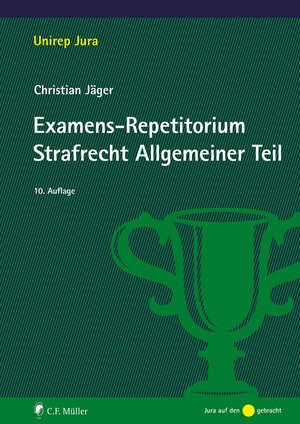 Buchcover Examens-Repetitorium Strafrecht Allgemeiner Teil, eBook | Christian Jäger | EAN 9783811457676 | ISBN 3-8114-5767-5 | ISBN 978-3-8114-5767-6