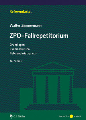 Buchcover ZPO-Fallrepetitorium | Walter Zimmermann | EAN 9783811458437 | ISBN 3-8114-5843-4 | ISBN 978-3-8114-5843-7