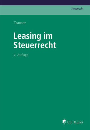 Buchcover Leasing im Steuerrecht | Norbert Tonner | EAN 9783811459175 | ISBN 3-8114-5917-1 | ISBN 978-3-8114-5917-5