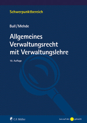 Buchcover Allgemeines Verwaltungsrecht mit Verwaltungslehre | Hans Peter Bull | EAN 9783811459618 | ISBN 3-8114-5961-9 | ISBN 978-3-8114-5961-8