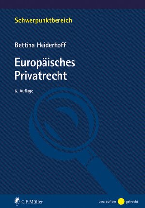 Buchcover Europäisches Privatrecht | Bettina Heiderhoff | EAN 9783811459748 | ISBN 3-8114-5974-0 | ISBN 978-3-8114-5974-8