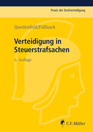 Buchcover Verteidigung in Steuerstrafsachen | Dietrich Quedenfeld | EAN 9783811460171 | ISBN 3-8114-6017-X | ISBN 978-3-8114-6017-1