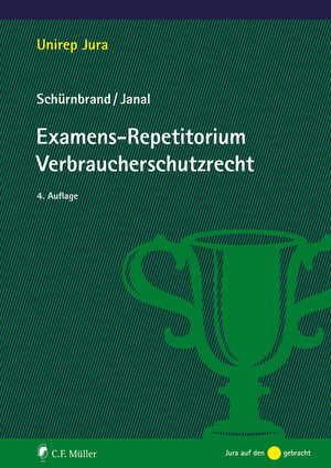 Buchcover Examens-Repetitorium Verbraucherschutzrecht | Jan Schürnbrand | EAN 9783811461451 | ISBN 3-8114-6145-1 | ISBN 978-3-8114-6145-1