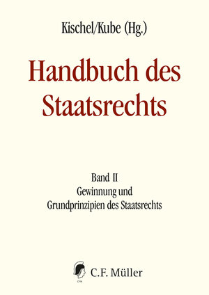 Buchcover Handbuch des Staatsrechts - Neuausgabe  | EAN 9783811461765 | ISBN 3-8114-6176-1 | ISBN 978-3-8114-6176-5