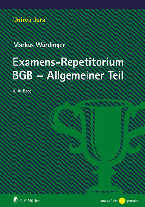 Buchcover Examens-Repetitorium BGB-Allgemeiner Teil | Markus Würdinger | EAN 9783811462236 | ISBN 3-8114-6223-7 | ISBN 978-3-8114-6223-6