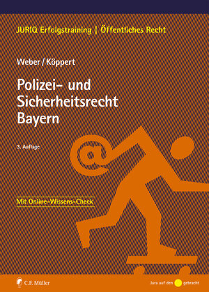 Buchcover Polizei- und Sicherheitsrecht Bayern | Tobias Weber | EAN 9783811463172 | ISBN 3-8114-6317-9 | ISBN 978-3-8114-6317-2