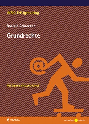 Buchcover Grundrechte | Daniela Schroeder | EAN 9783811470378 | ISBN 3-8114-7037-X | ISBN 978-3-8114-7037-8