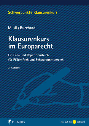 Buchcover Klausurenkurs im Europarecht | Andreas Musil | EAN 9783811471658 | ISBN 3-8114-7165-1 | ISBN 978-3-8114-7165-8