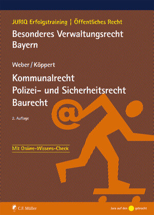 Buchcover Besonderes Verwaltungsrecht Bayern | Tobias Weber | EAN 9783811471757 | ISBN 3-8114-7175-9 | ISBN 978-3-8114-7175-7