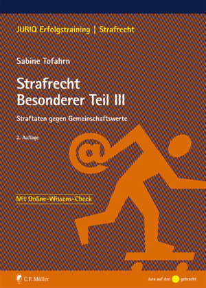 Buchcover Strafrecht Besonderer Teil III | Sabine Tofahrn | EAN 9783811472198 | ISBN 3-8114-7219-4 | ISBN 978-3-8114-7219-8