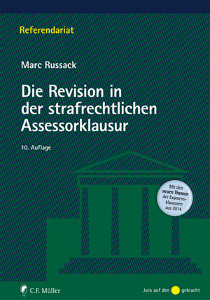 Buchcover Die Revision in der strafrechtlichen Assessorklausur | Marc Russack | EAN 9783811472266 | ISBN 3-8114-7226-7 | ISBN 978-3-8114-7226-6