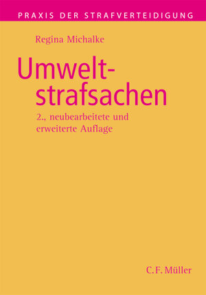 Umweltstrafsachen (Praxis der Strafverteidigung)