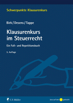 Buchcover Klausurenkurs im Steuerrecht | Dieter Birk | EAN 9783811475243 | ISBN 3-8114-7524-X | ISBN 978-3-8114-7524-3