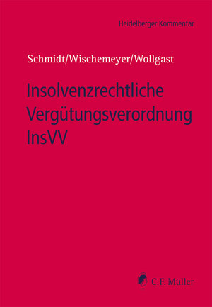 Buchcover Insolvenzrechtliche Vergütungsverordnung InsVV  | EAN 9783811487413 | ISBN 3-8114-8741-8 | ISBN 978-3-8114-8741-3
