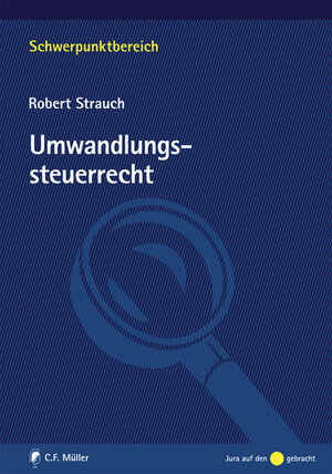 Buchcover Umwandlungssteuerrecht | Robert Strauch | EAN 9783811488779 | ISBN 3-8114-8877-5 | ISBN 978-3-8114-8877-9