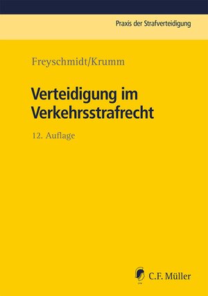Buchcover Verteidigung im Verkehrsstrafrecht | Uwe Freyschmidt | EAN 9783811489615 | ISBN 3-8114-8961-5 | ISBN 978-3-8114-8961-5