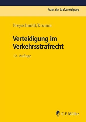 Buchcover Verteidigung im Verkehrsstrafrecht | Uwe Freyschmidt | EAN 9783811489622 | ISBN 3-8114-8962-3 | ISBN 978-3-8114-8962-2