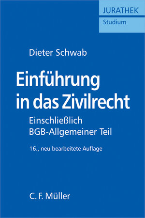 Einführung in das Zivilrecht: Einschließlich BGB - Allgemeiner Teil