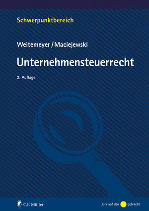 Buchcover Unternehmensteuerrecht | Birgit Weitemeyer | EAN 9783811491472 | ISBN 3-8114-9147-4 | ISBN 978-3-8114-9147-2