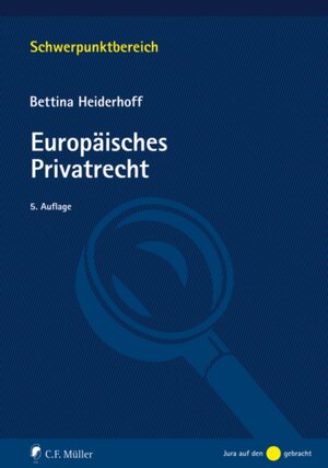 Buchcover Europäisches Privatrecht | Bettina Heiderhoff | EAN 9783811491656 | ISBN 3-8114-9165-2 | ISBN 978-3-8114-9165-6