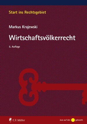 Buchcover Wirtschaftsvölkerrecht | Markus Krajewski | EAN 9783811492837 | ISBN 3-8114-9283-7 | ISBN 978-3-8114-9283-7