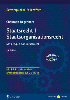 Buchcover Staatsrecht I. Staatsorganisationsrecht | Christoph Degenhart | EAN 9783811497061 | ISBN 3-8114-9706-5 | ISBN 978-3-8114-9706-1