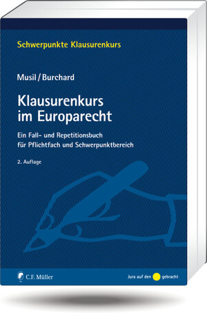 Buchcover Klausurenkurs im Europarecht | Andreas Musil | EAN 9783811498297 | ISBN 3-8114-9829-0 | ISBN 978-3-8114-9829-7