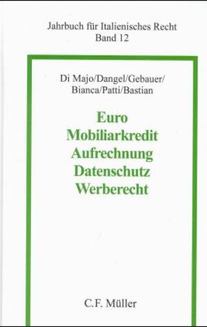 Buchcover Euro - Mobiliarkredit - Aufrechnung - Datenschutz - Werberecht | Adolfo di Majo | EAN 9783811499195 | ISBN 3-8114-9919-X | ISBN 978-3-8114-9919-5