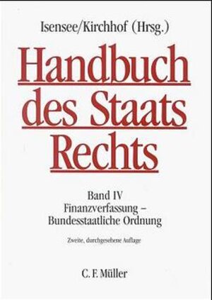 Buchcover Handbuch des Staatsrechts der Bundesrepublik Deutschland / Finanzverfassung - Bundesstaatliche Ordnung  | EAN 9783811499249 | ISBN 3-8114-9924-6 | ISBN 978-3-8114-9924-9