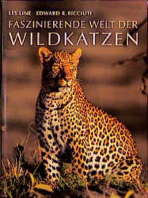 Buchcover Faszinierende Welt der Wildkatzen | Les Line | EAN 9783811815919 | ISBN 3-8118-1591-1 | ISBN 978-3-8118-1591-9