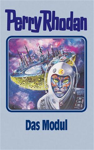 Das Modul. Perry Rhodan 92. (Perry Rhodan Silberband)