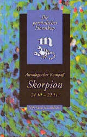 Skorpion. Astrologischer Kompass